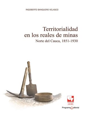 cover image of Territorialidad en los reales de minas